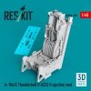 RESKIT RSU48-0499 A-10A/C Thunderbolt II ACES II ejection seat (3D Printed) (1/48)
